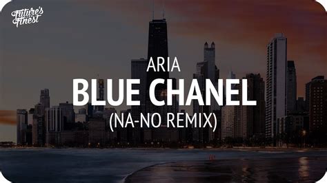 aria bleu chanel na-no rmx скачать|Aria .